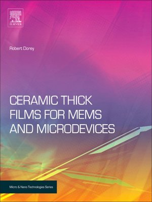 cover image of Ceramic Thick Films for MEMS and Microdevices